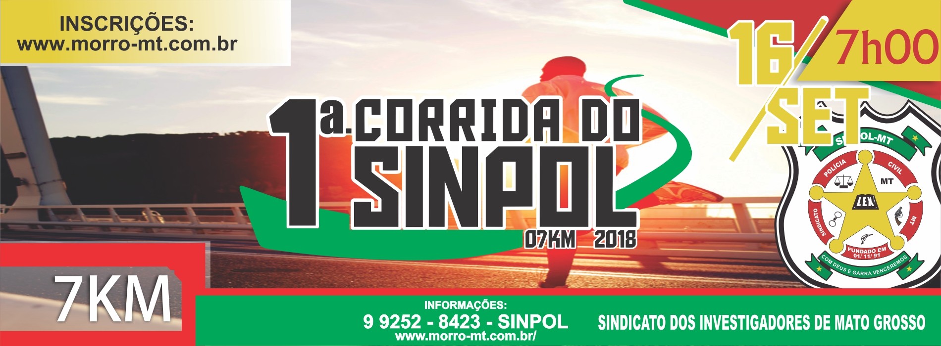 FALTA SÓ 10 DIAS PARA A CORRIDA SINPOL-MT; AINDA DÁ TEMPO DE SE INSCREVER 