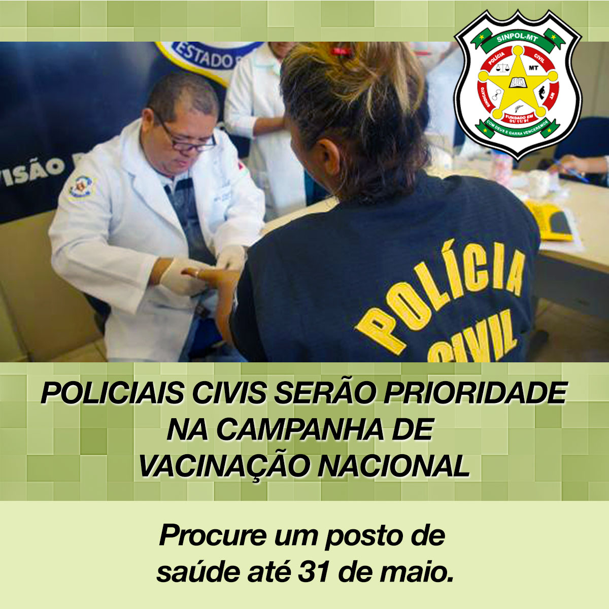 Policiais civis serão prioridade na campanha de vacinação nacional